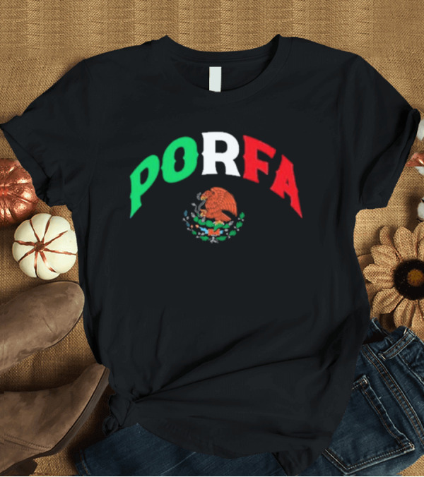 T-Shirt: PORFA Mexican Flag Colors with Eagle Emblem T-Shirt PORFA Mexican Flag Colors with Eagle Emblem T-Shirt