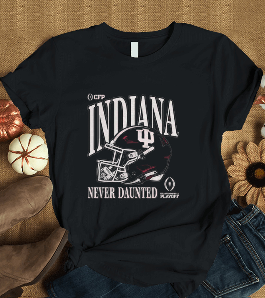Indiana Hoosiers CFP 2024-25 College Football Playoff Never Daunted T-Shirt