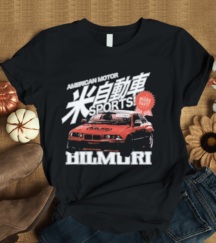 American Motor Bilmuri More Fast Sports Car Racing T-Shirt