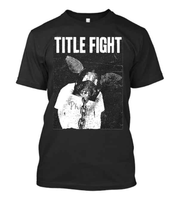 TITLE FIGHT CHAINED PIG MASK T-Shirt