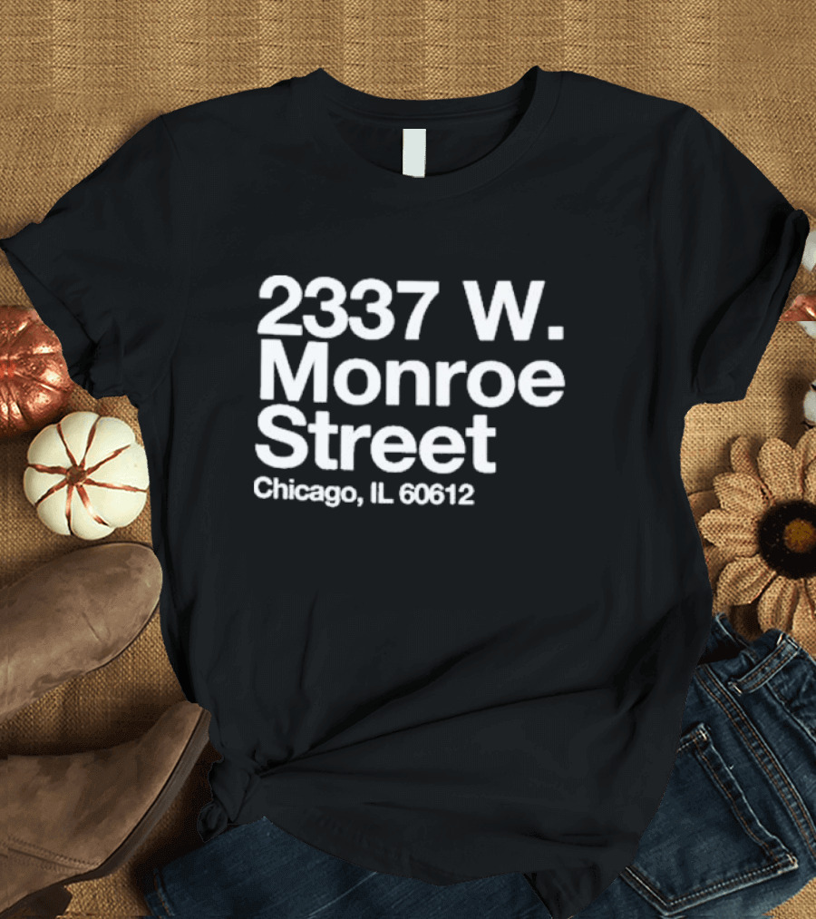 2337 W Monroe Street Chicago IL 60612 Black Panther Party Fred Hampton House T-Shirt