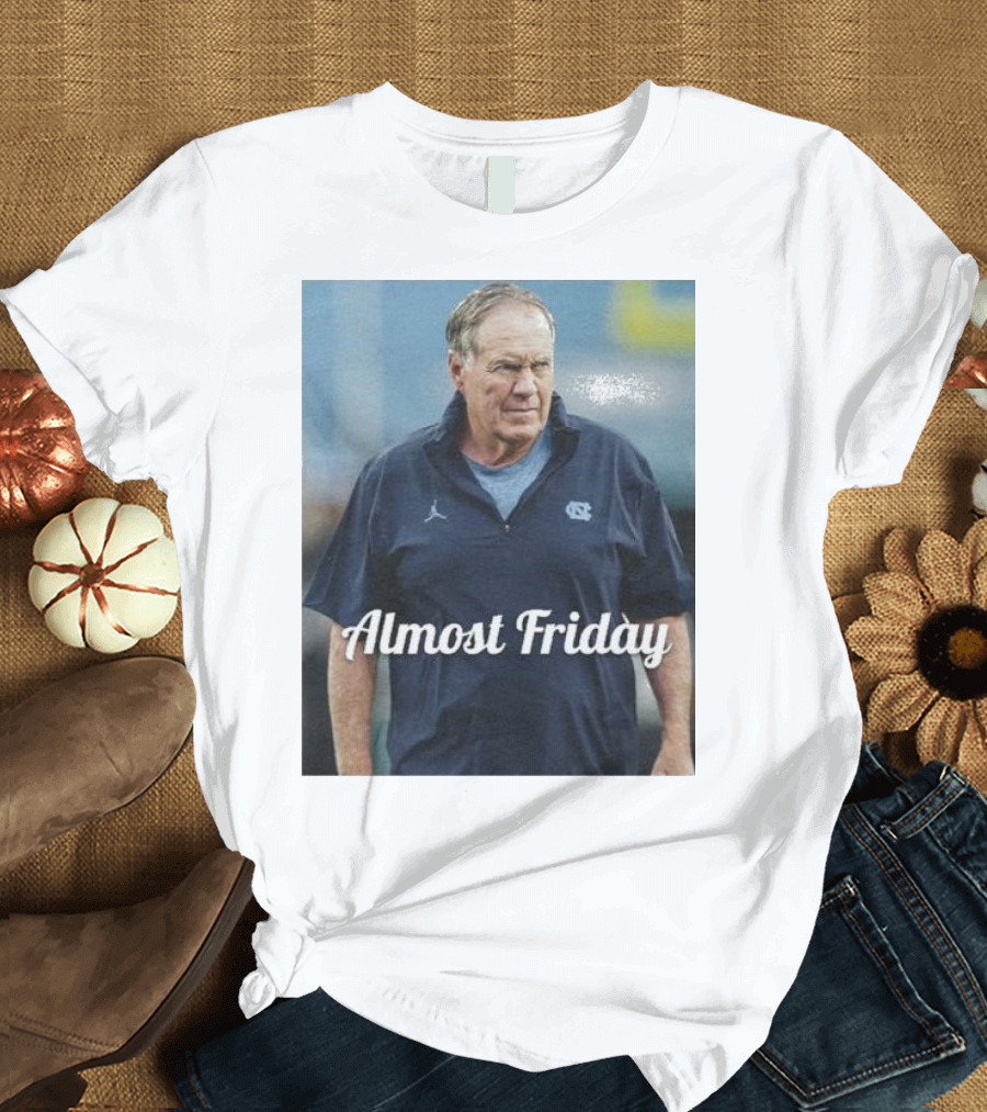 Almost Friday Chapel Bill Coach Football T-Shirt
