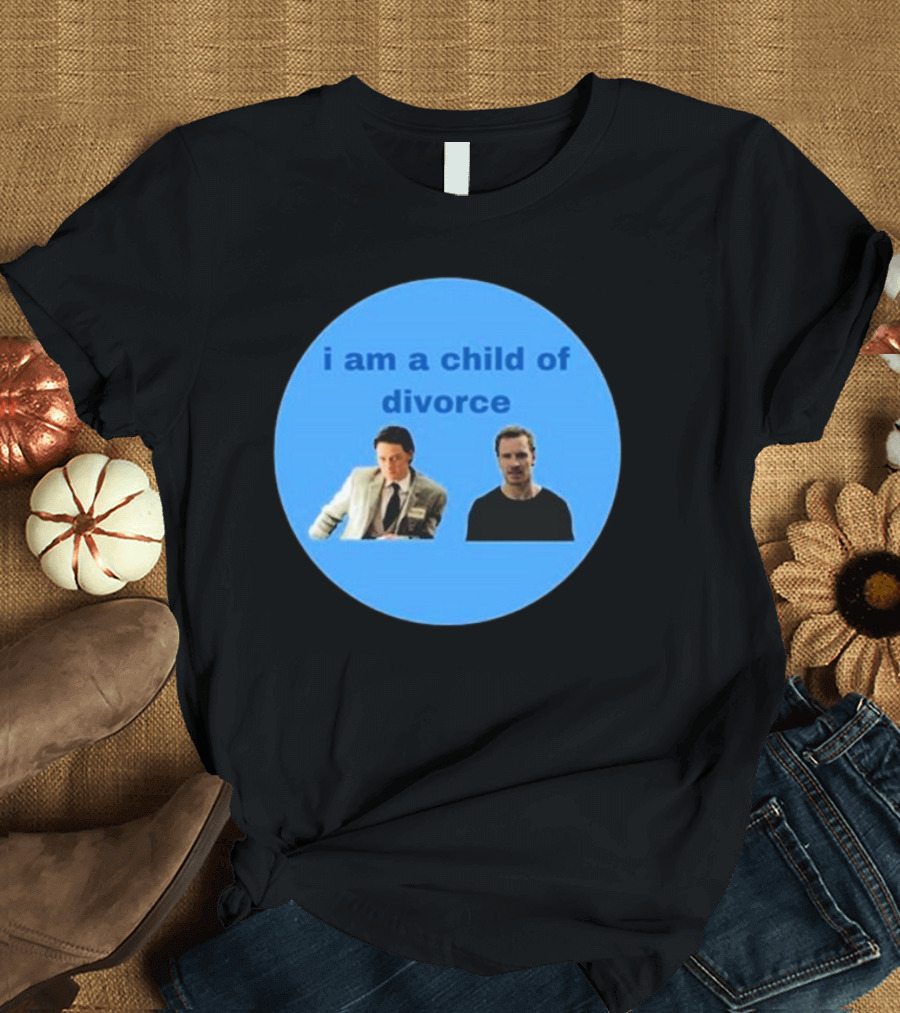 James Mcavoy Michael Fassbender I Am A Child Of Divorce i am a child of divorce T-Shirt