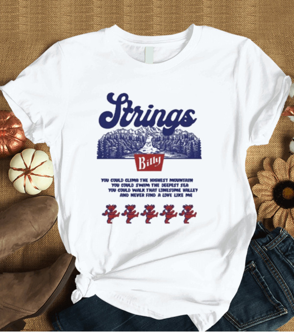 T-Shirt: Strings Billy Mountain Valley Dancing Bears T-Shirt Strings Billy Mountain Valley Dancing Bears T-Shirt
