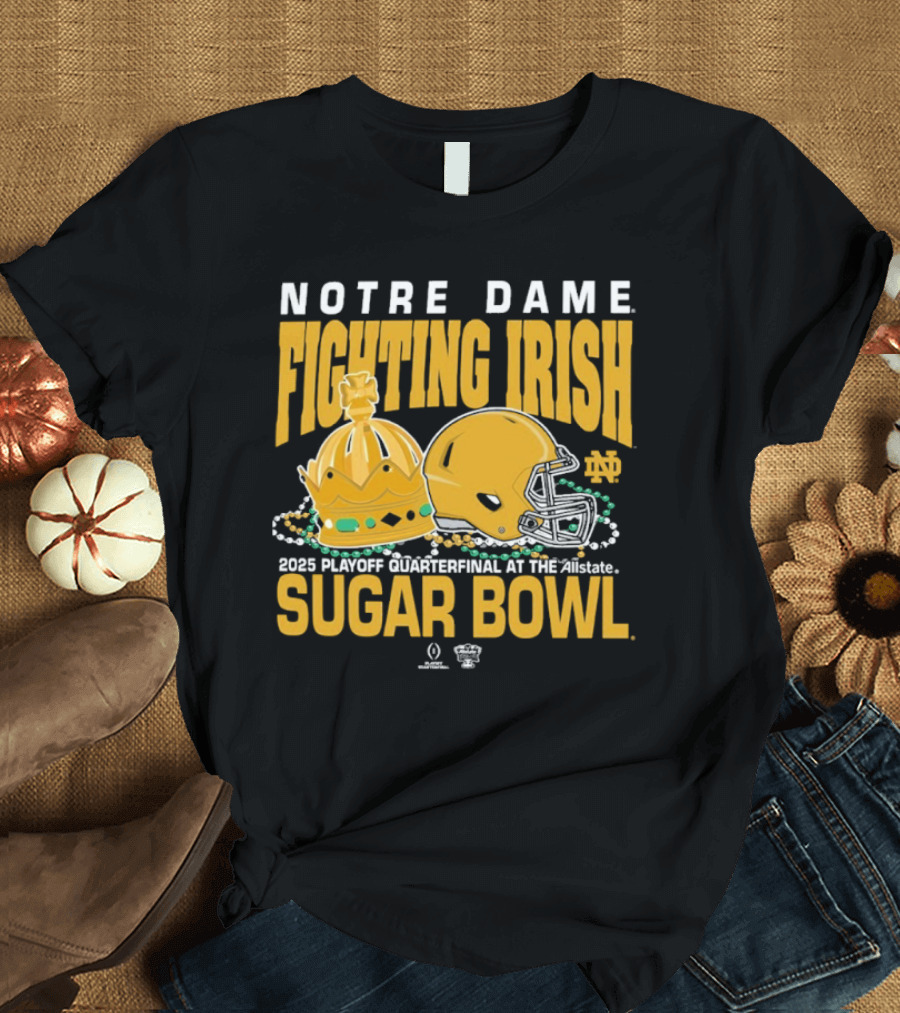 Notre Dame Fighting Irish 2025 Playoff Quarterfinal Allstate Sugar Bowl T-Shirt
