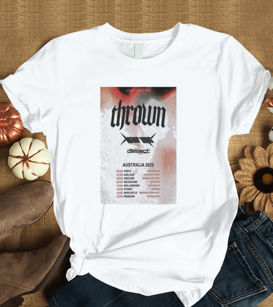 Thrown Xile Tour Disect Australia 2025 Perth Adelaide Geelong Melbourne Wollongong Sydney Newcastle Brisbane T-Shirt