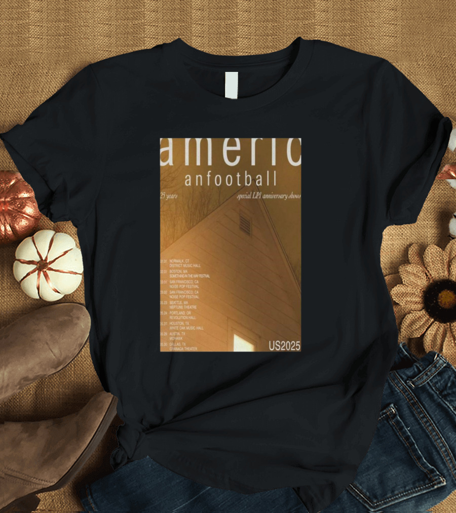 American Football Special LP1 Anniversary Shows 25 Years US 2025 Tour Dates T-Shirt