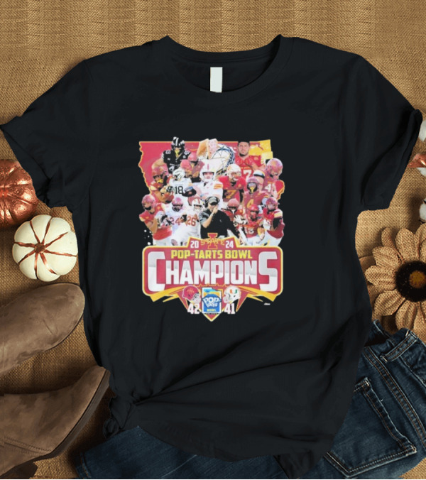 T-Shirt: Iowa State Cyclones 2024 Pop-Tarts Bowl Champions Celebrating Fan Victory 42-41 T-Shirt Iowa State Cyclones 2024 Pop-Tarts Bowl Champions Celebrating Fan Victory 42-41 T-Shirt