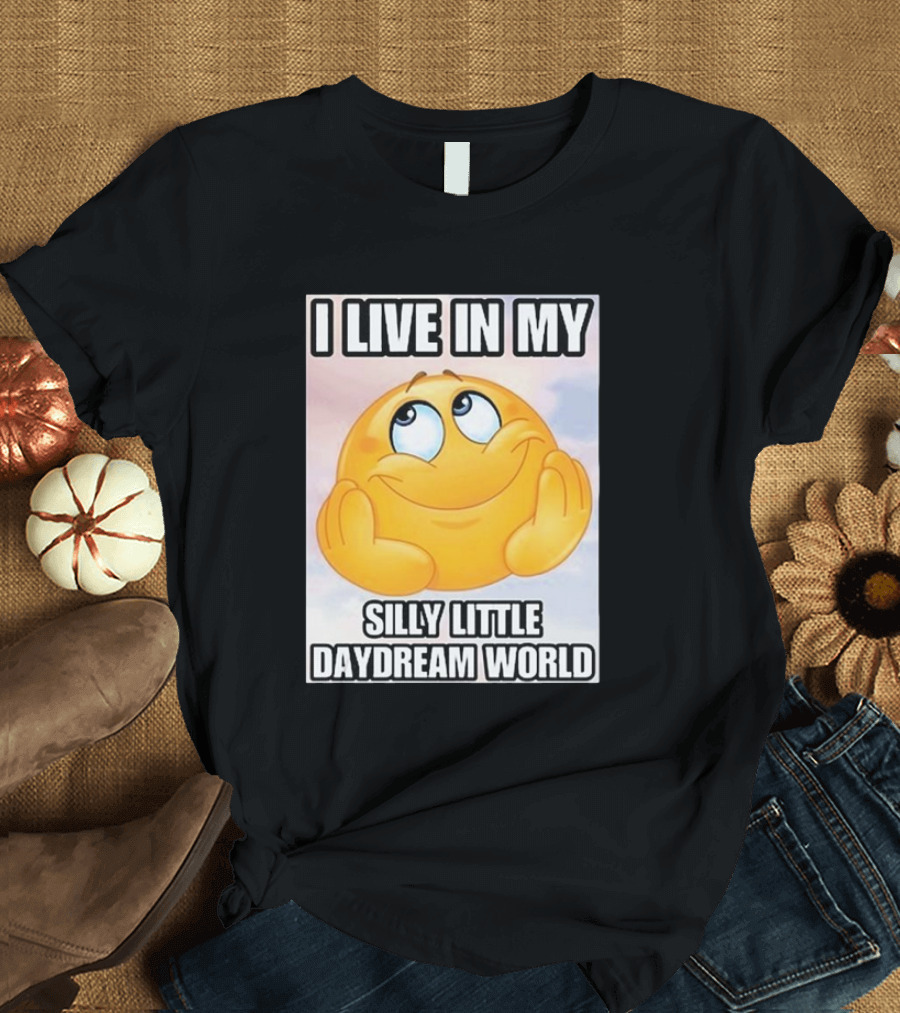 I Live In My Silly Little Daydream World Emoji T-Shirt