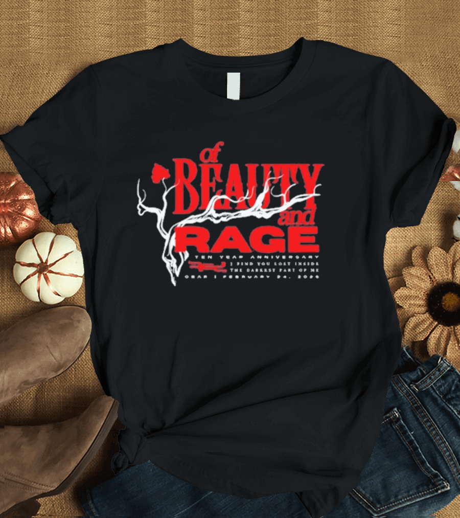 Of Beauty and Rage Ten Year Anniversary February 24 2006 T-Shirt