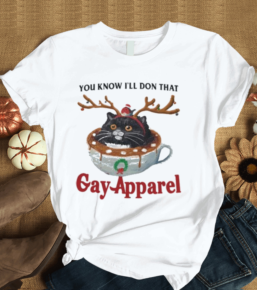You Know I’ll Don That Gay Apparel Black Cat in Festive Antlers in Holiday Coffee Cup T-Shirt
