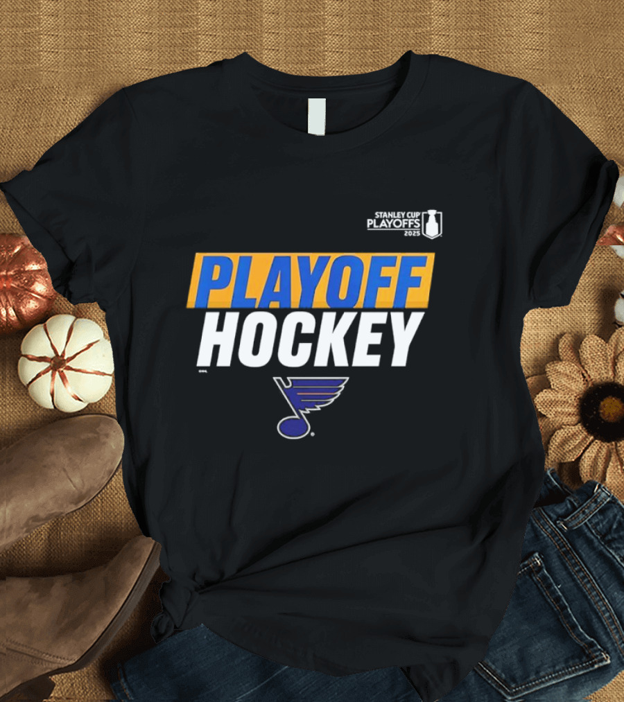 St. Louis Blues Playoff Hockey 2025 Stanley Cup Playoffs NHL T-Shirt