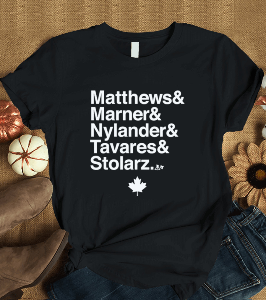 Toronto Maple Leafs Matthews Marner Nylander Tavares Stolarz Maple Leaf T-Shirt