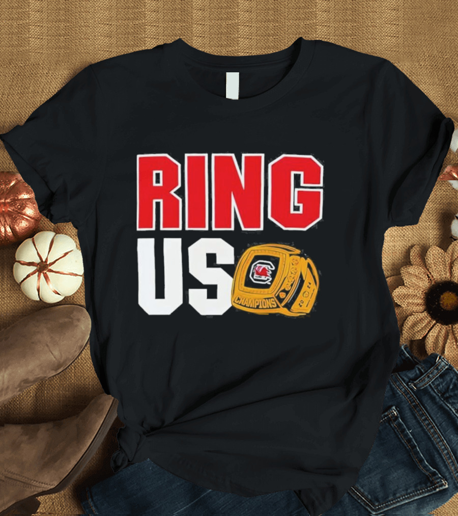 South Carolina Champions Ring Us T-Shirt