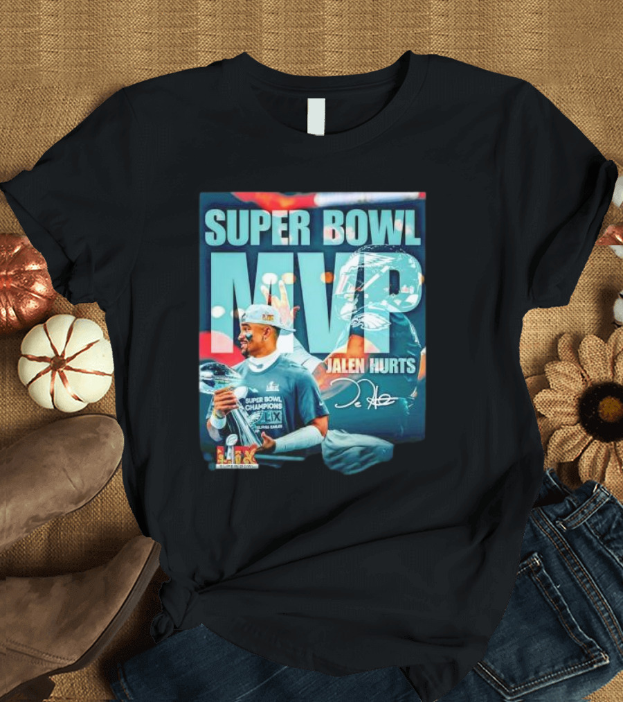 Super Bowl MVP Jalen Hurts Philadelphia Eagles Champions Signature LVI 12-5 NFC East T-Shirt