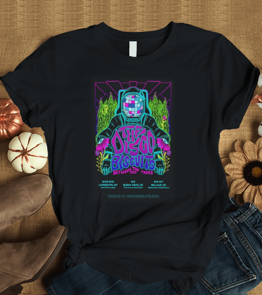 The Disco Biscuits Between The Trees Tour 2025 Livingston MT Buena Vista CO Bellvue CO Concert Dates T-Shirt