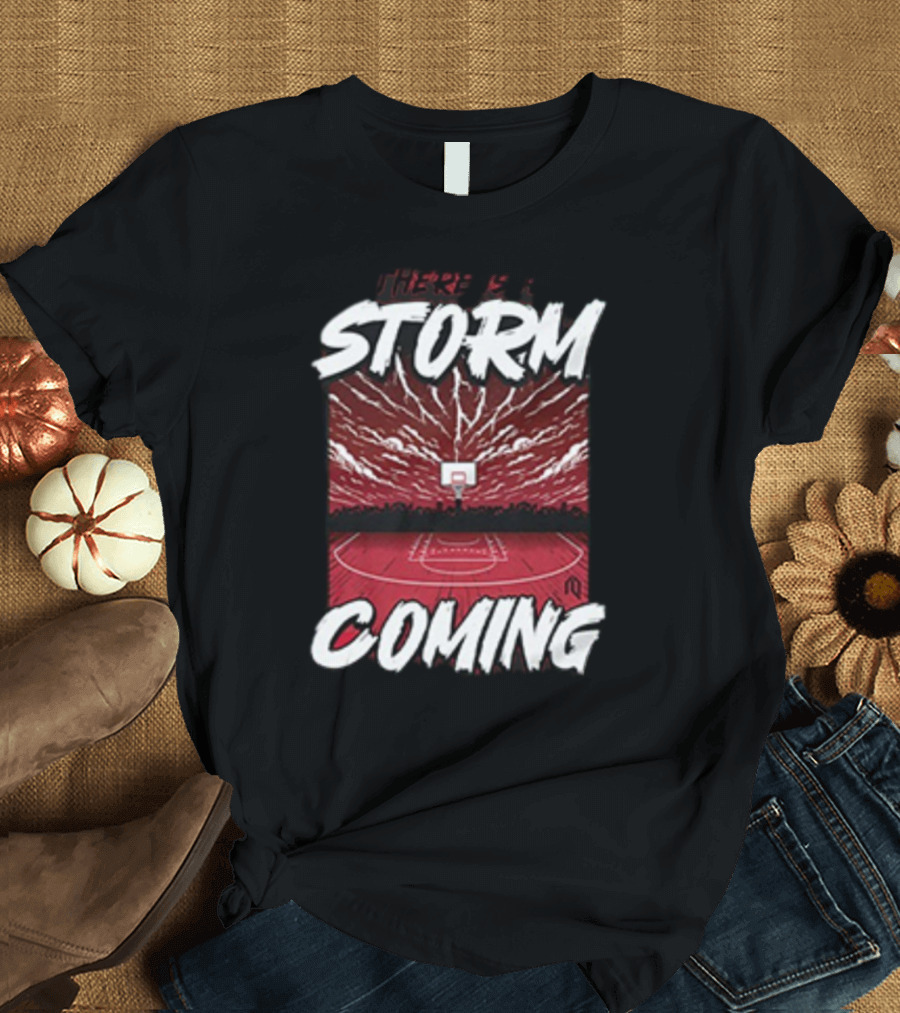 There Is a Storm Coming Basketball Court Thunder Lightning T-Shirt