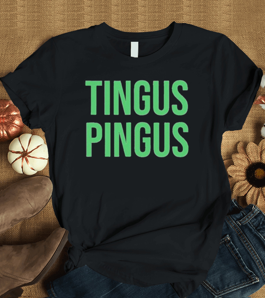 Tingus Pingus Internet Meme Phrase Bold Green Text T-Shirt