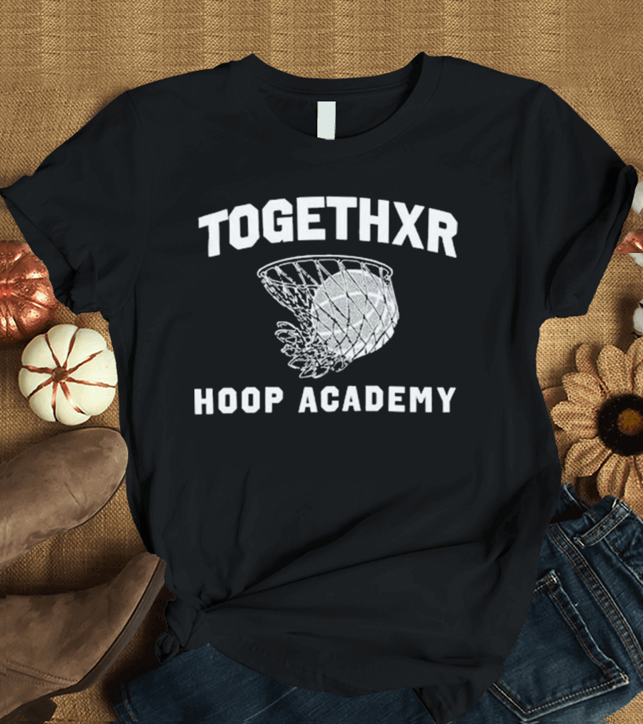 Togethxr Hoop Academy Basketball Net and Ball T-Shirt