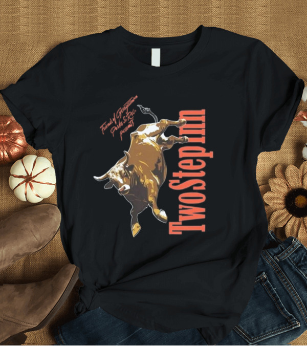 T-Shirt: Two Step Inn Buckin’ Bull Vintage Style Retro T-Shirt Two Step Inn Buckin’ Bull Vintage Style Retro T-Shirt