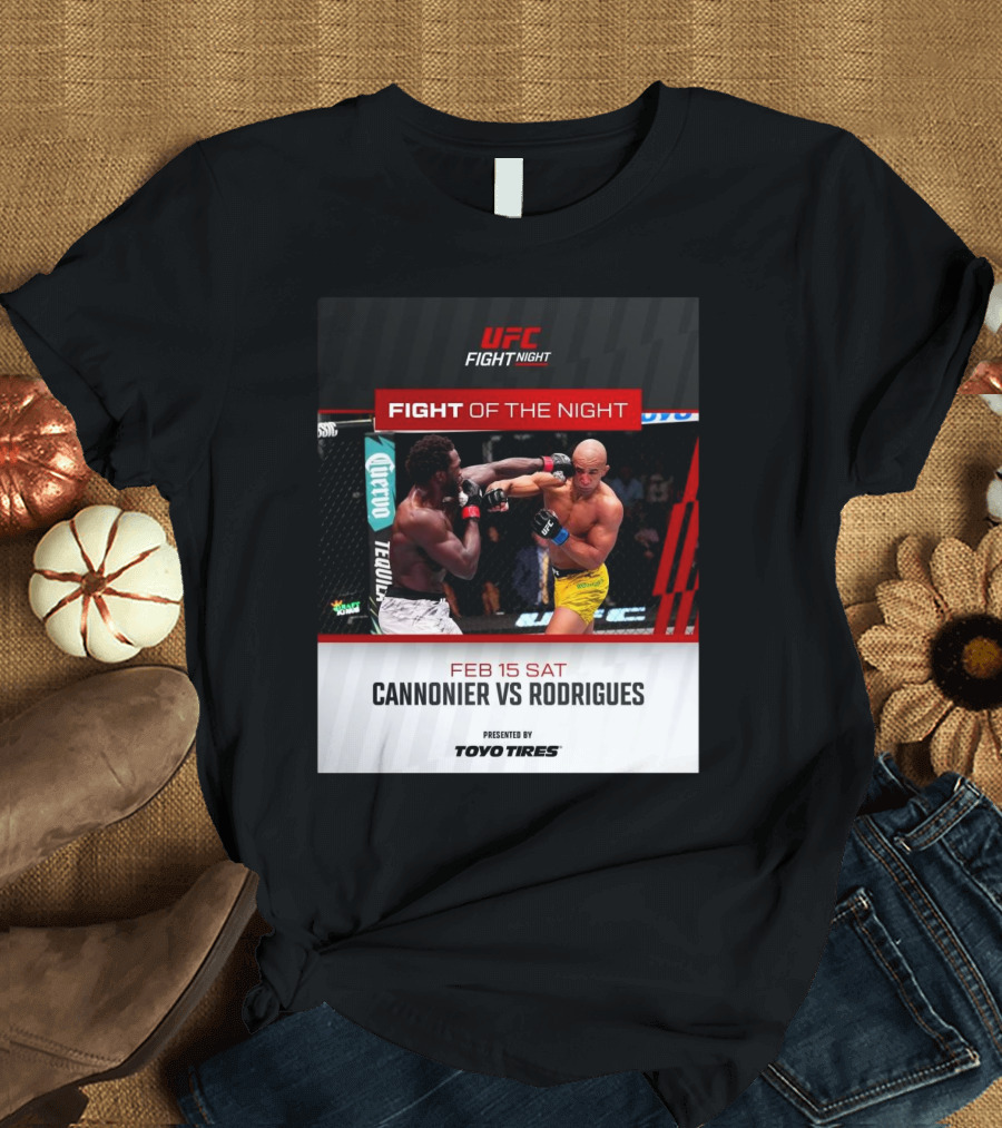 UFC Fight Night February 15 2025 Cannonier Vs Rodrigues Fight of the Night T-Shirt