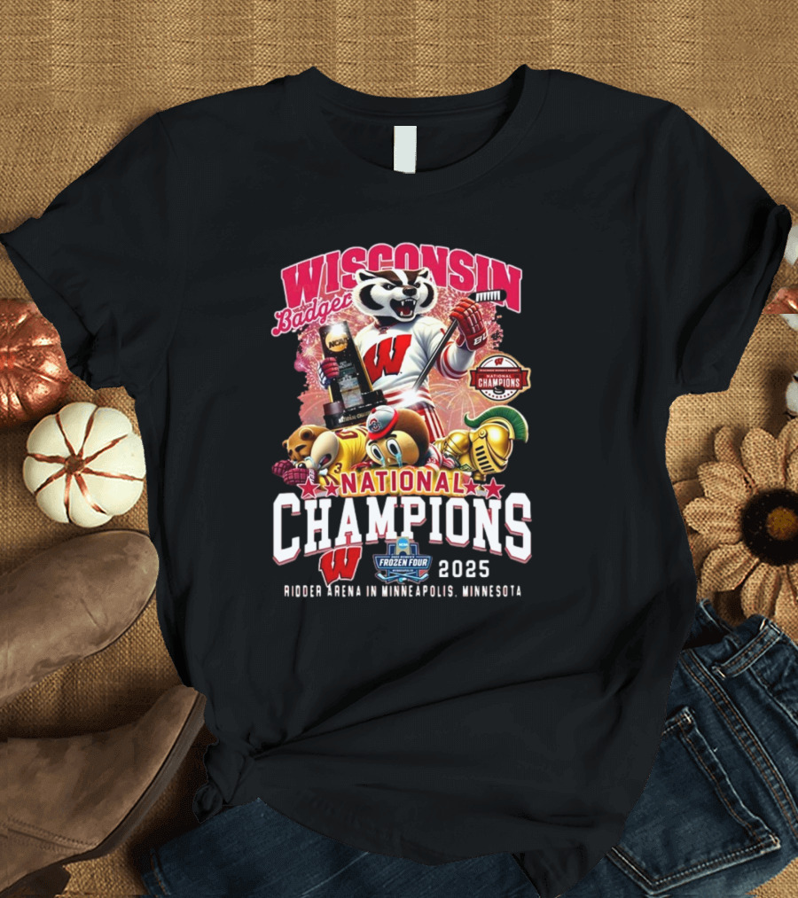 Wisconsin Badger National Champions 2025 Frozen Four NCAA Winner Minneapolis Minnesota T-Shirt