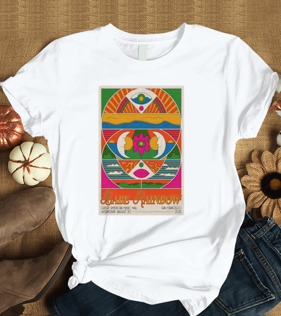 Babe Rainbow August 20 2025 Great American Music Hall San Francisco Concert Psychedelic Art T-Shirt