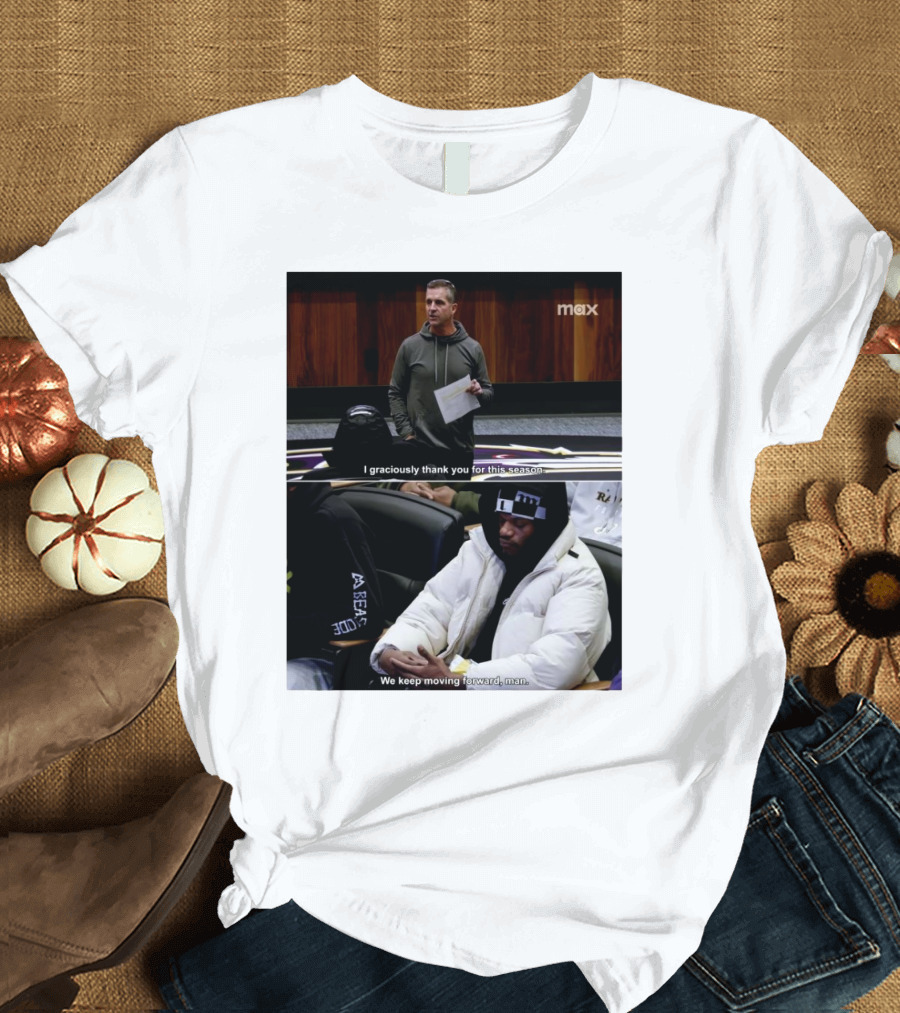 Baltimore Ravens I Graciously Thank You For This Season We Keep Moving Forward Man T-Shirt
