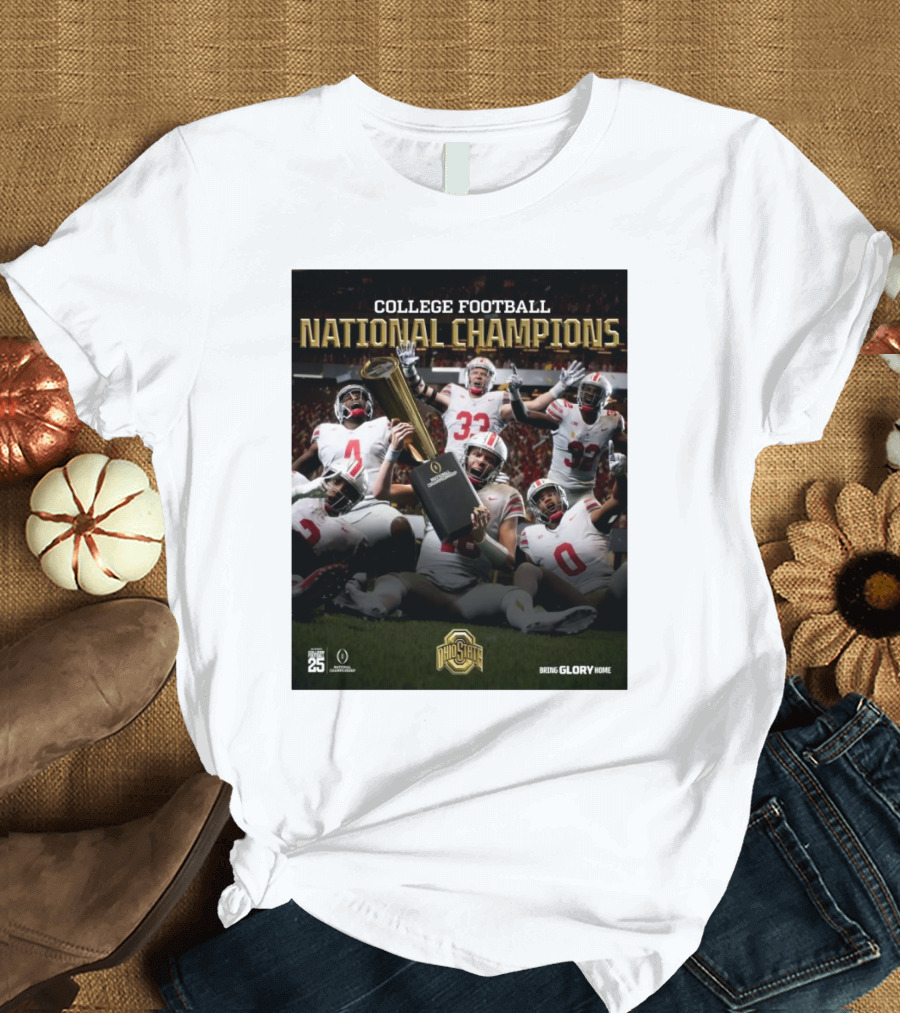 Ohio State Buckeyes College Football National Champions 2024 Bringing Glory Home T-Shirt