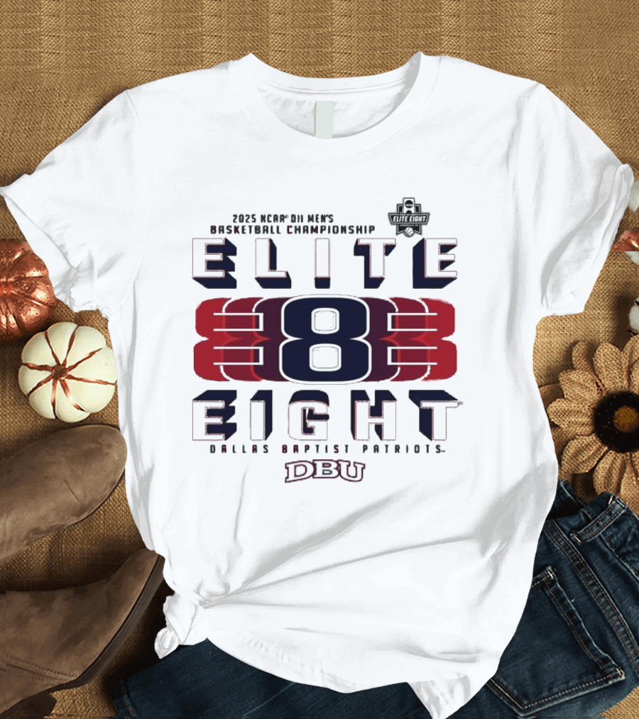 The New Elite Eight 8 DBU Men's Basketball Championship 2025 T-Shirt