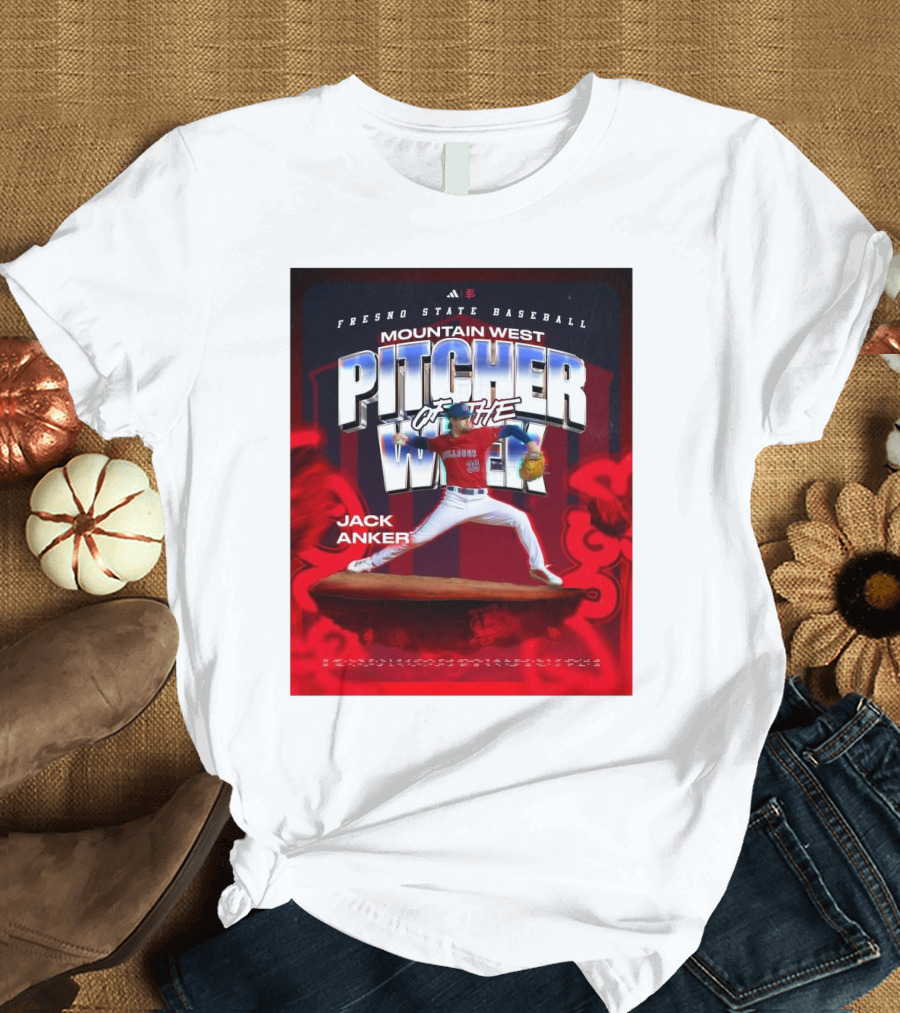 Fresno State Baseball Mountain West Pitcher of the Week Jack Anker T-Shirt