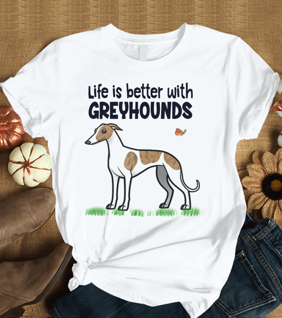 Life Is Better with Greyhounds and Playful Butterfly Companion T-Shirt