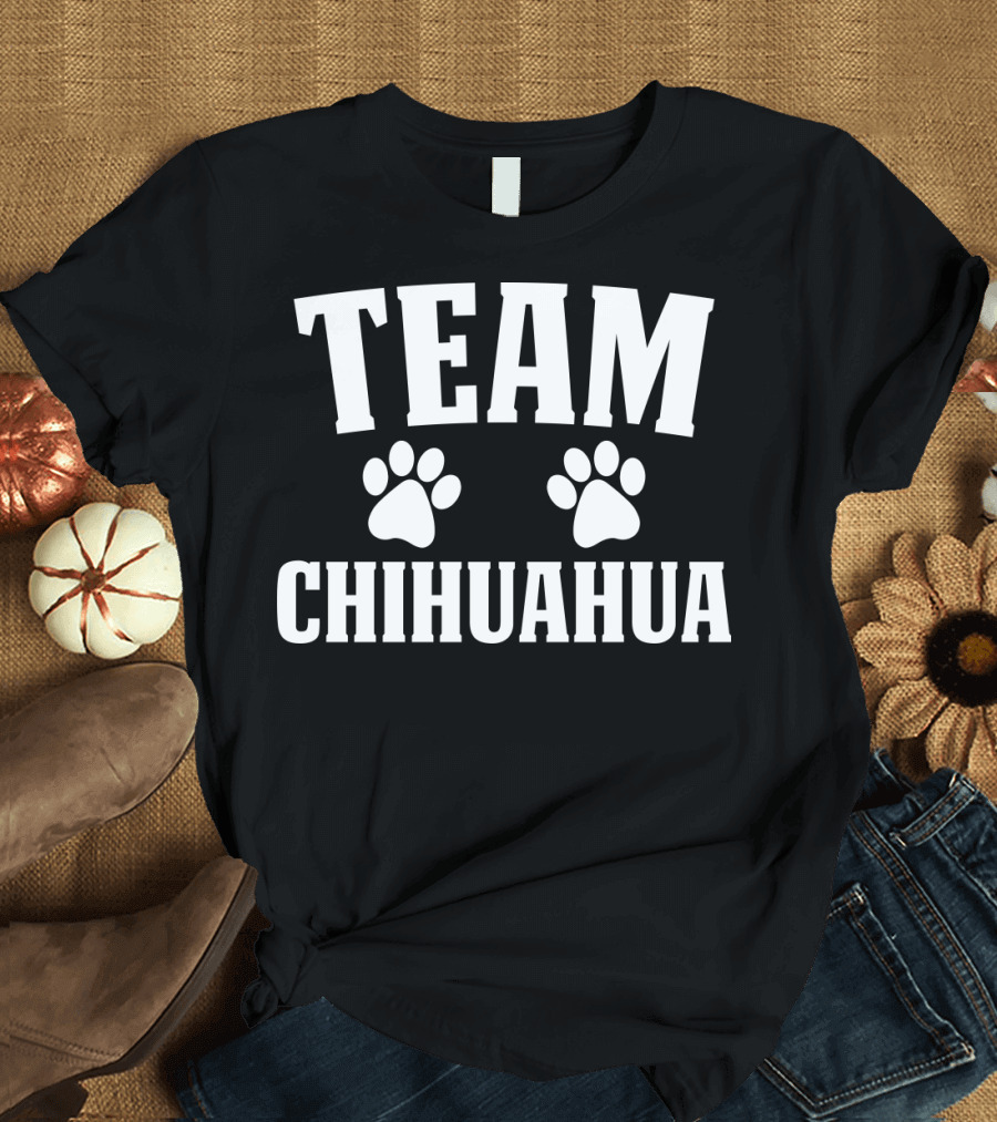 Team Chihuahua Paw Print Loyalty T-Shirt