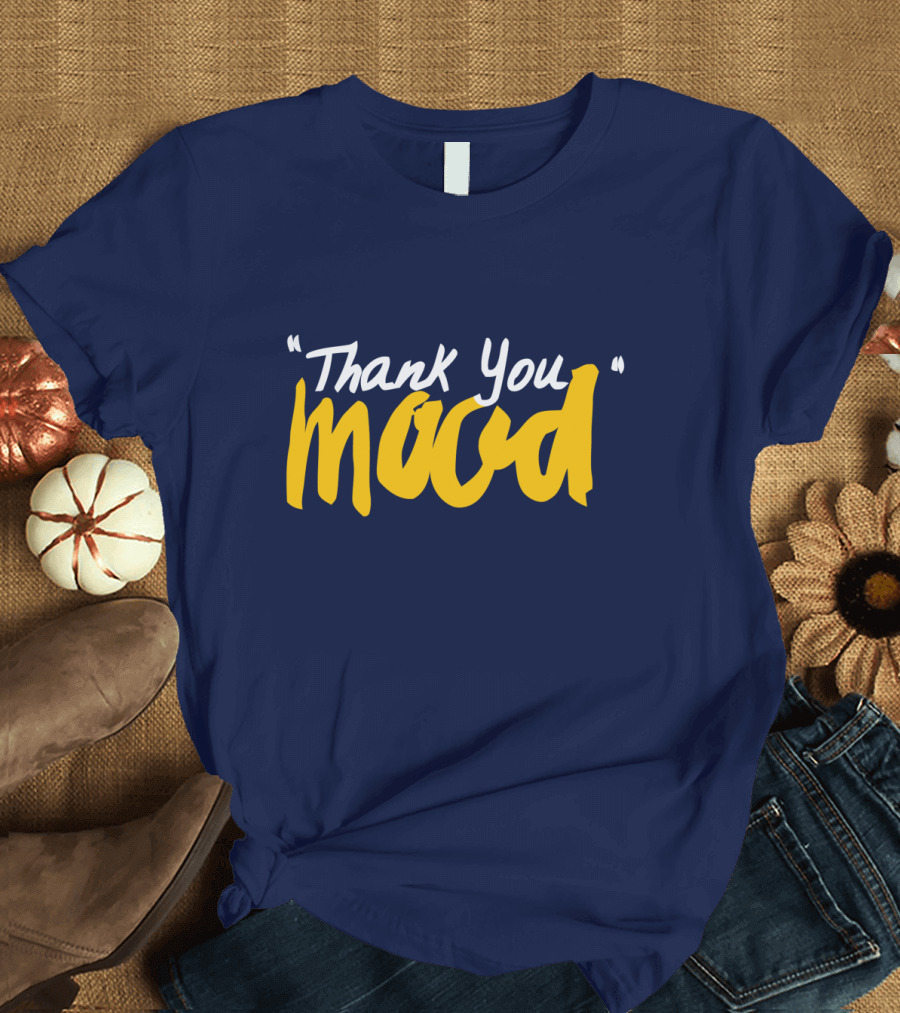 Thank You Mood T-Shirt