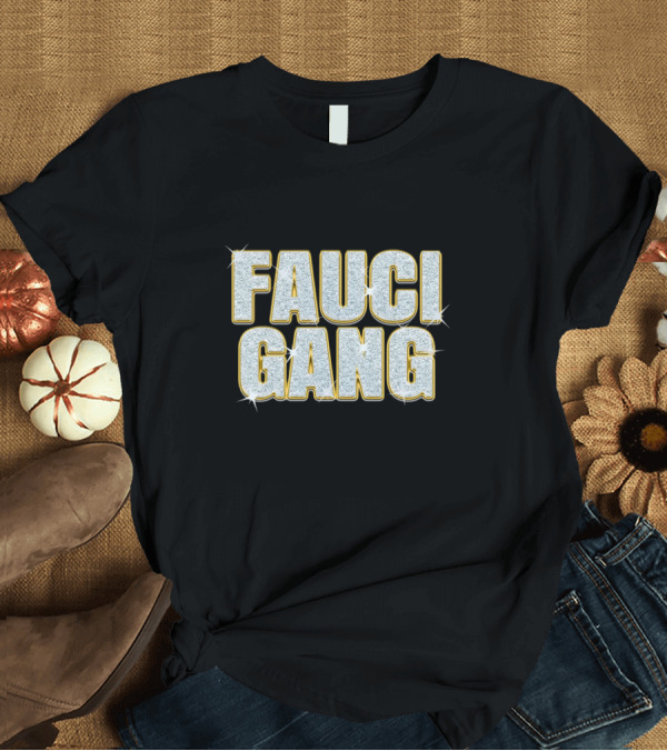 T-Shirt: FAUCI GANG Sparkling Silver Text T-Shirt FAUCI GANG Sparkling Silver Text T-Shirt