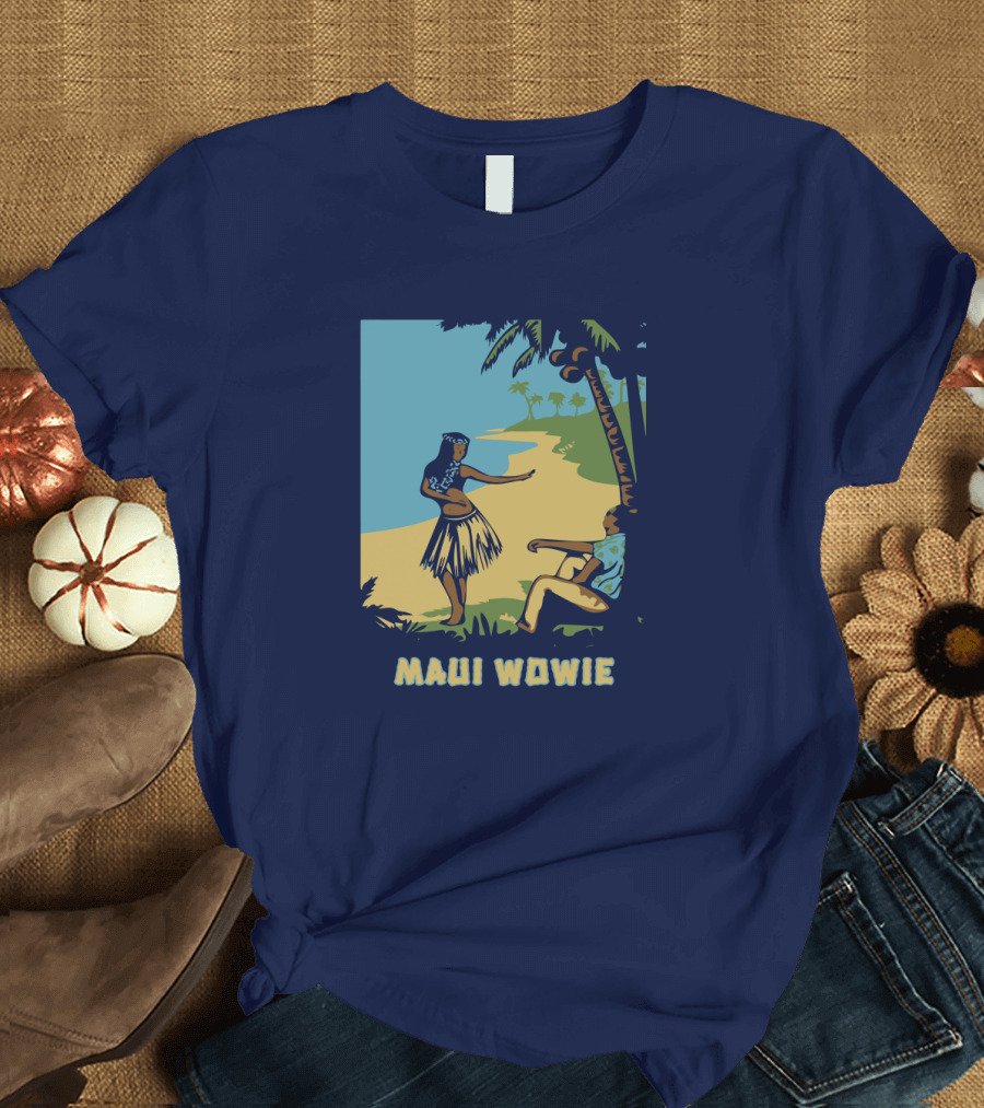Maui Wowie Hula Beach Scene T-Shirt