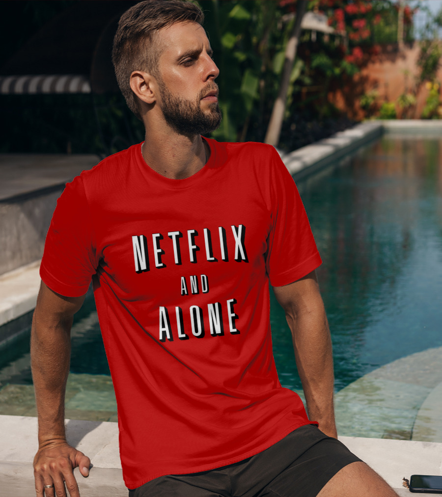Netflix And Alone Red T-Shirt