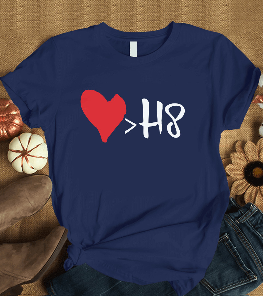 Love Heart Symbol Greater Than H8 T-Shirt