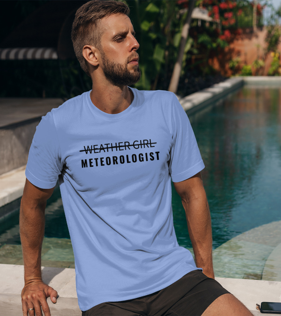 WEATHER GIRL METEOROLOGIST T-Shirt