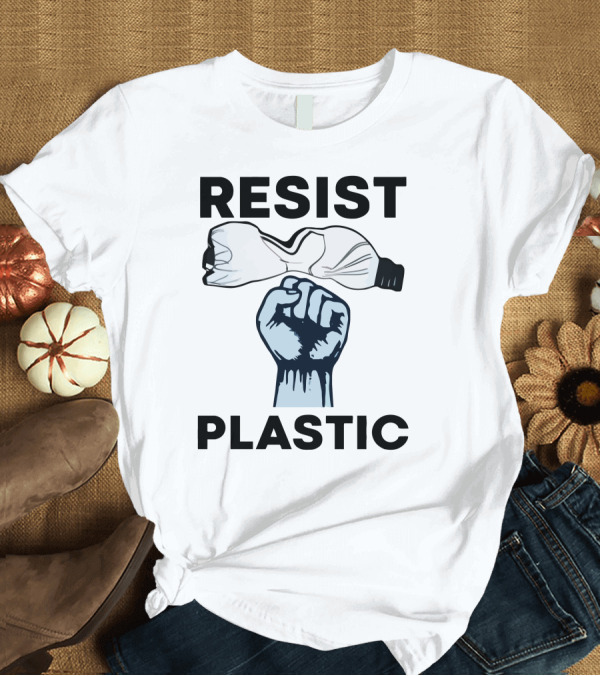 T-Shirt: RESIST PLASTIC Raised Fist Crushing Bottle T-Shirt RESIST PLASTIC Raised Fist Crushing Bottle T-Shirt