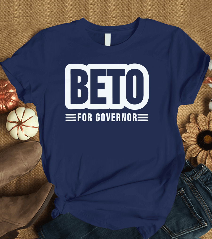 Beto for Governor Campaign Support T-Shirt