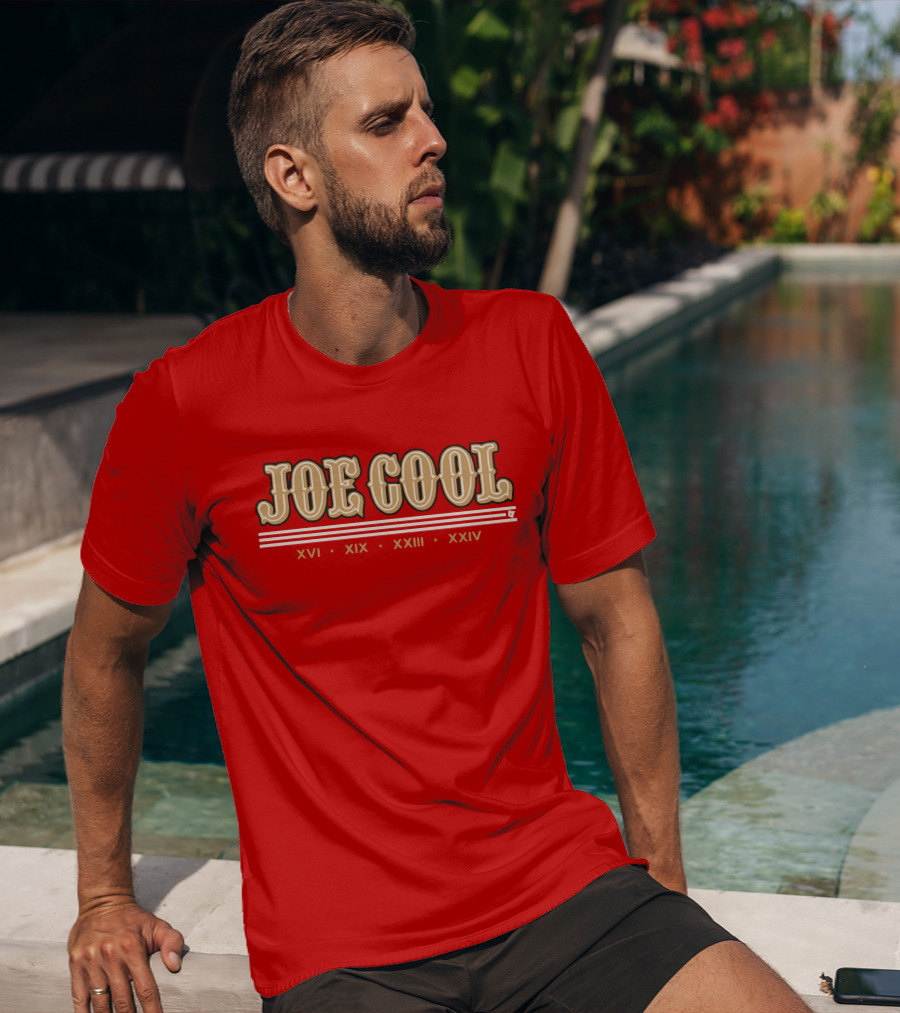 Joe Cool Xvi Xix Xxiii Xxiv T-Shirt