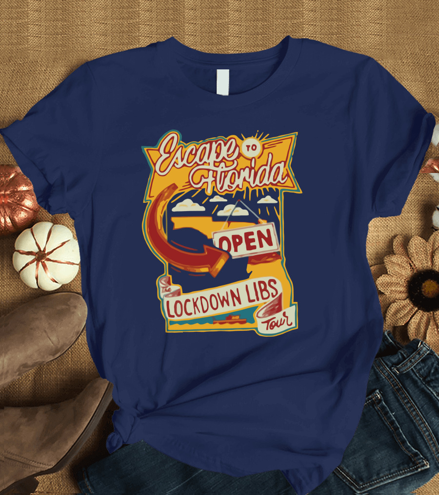 Escape to Florida Open Lockdown Libs Tour T-Shirt