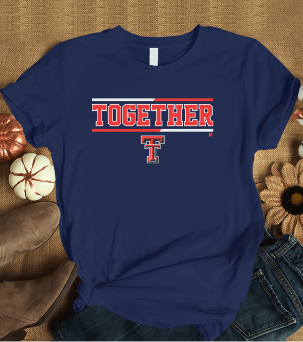 T-Shirt: Together Texas Tech Basketball TT T-Shirt Together Texas Tech Basketball TT T-Shirt