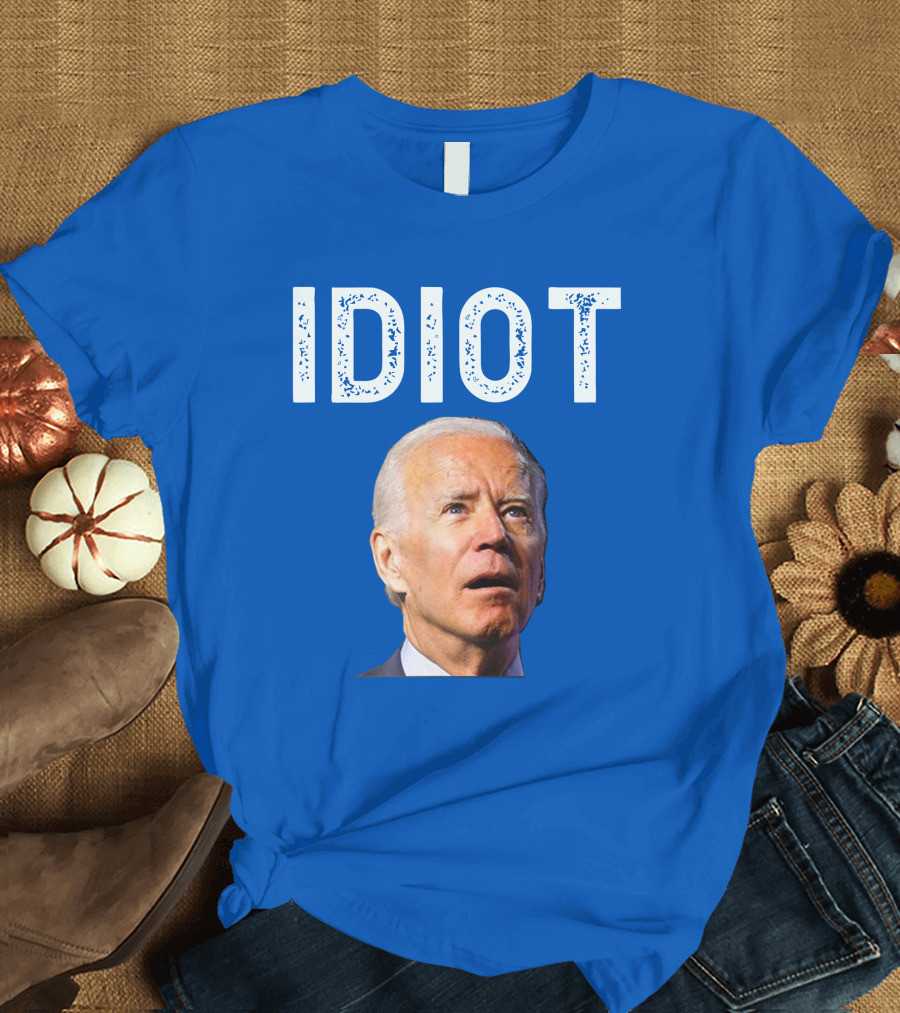 Maga Hulk III Idiot Biden T-Shirt
