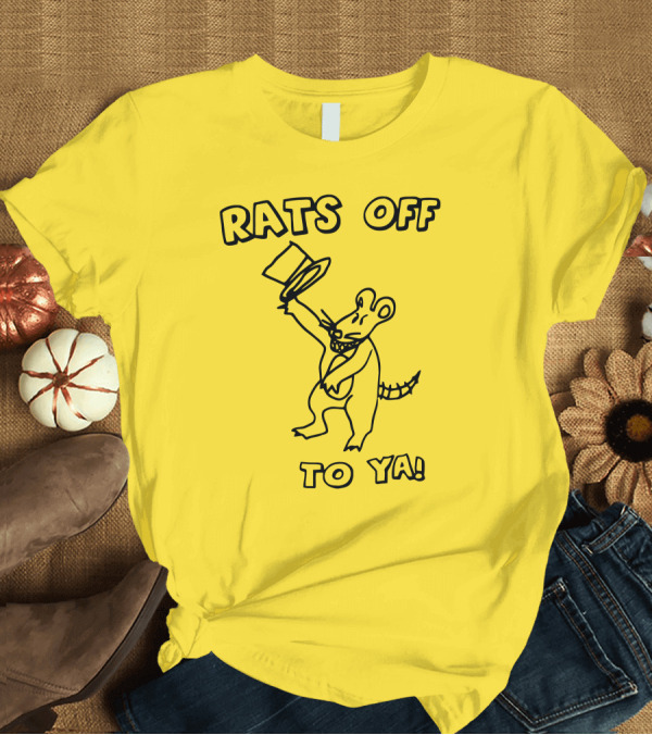 T-Shirt: Rats Off to Ya Dancing Rat Top Hat T-Shirt Rats Off to Ya Dancing Rat Top Hat T-Shirt