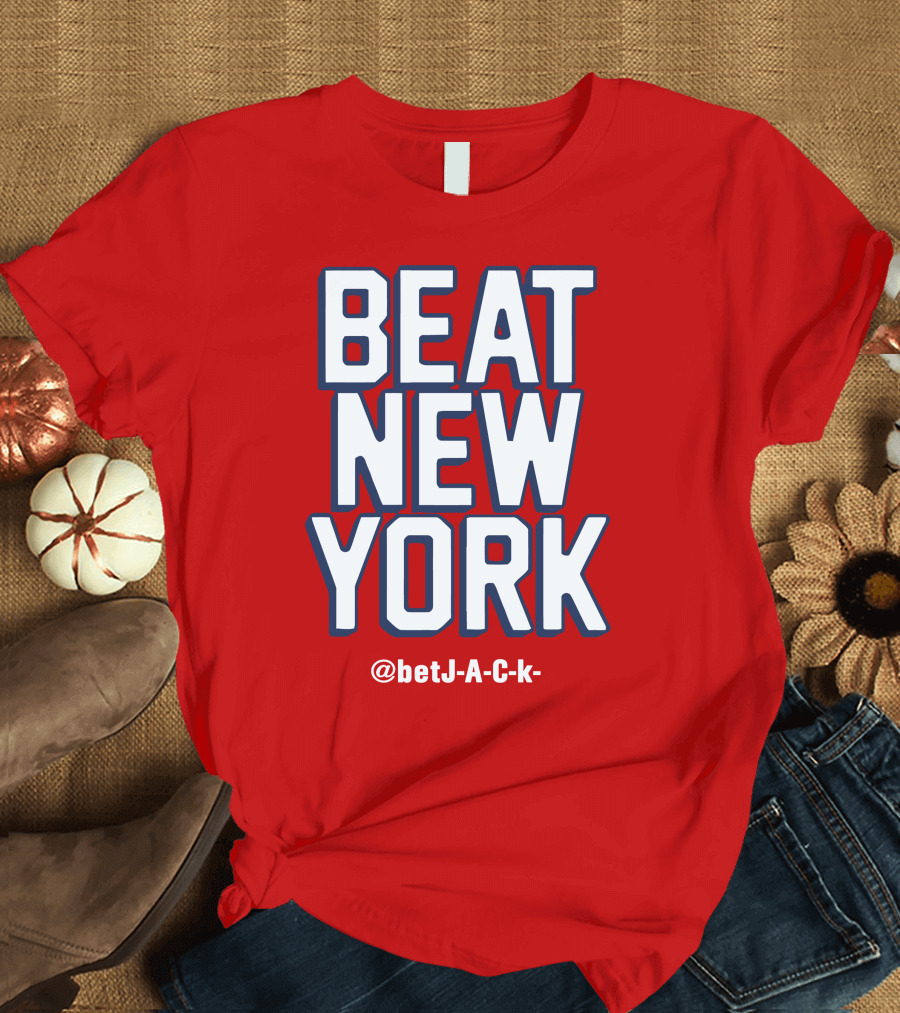 Beat New York @betJ-A-C-k- T-Shirt