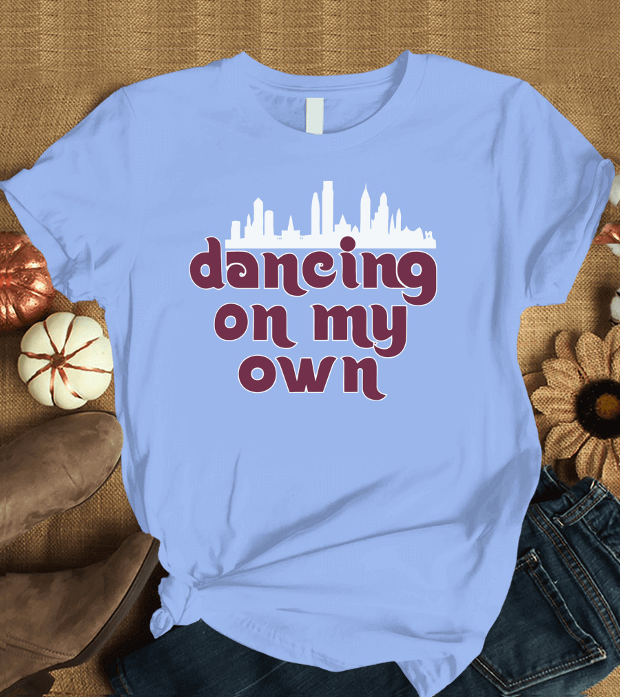 Phillies Dancing on My Own City Skyline T-Shirt