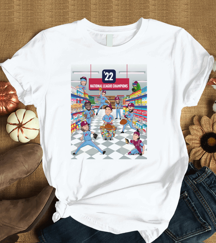 Phillies '22 National League Champions Happy Thanksgiving Full of Food T-Shirt