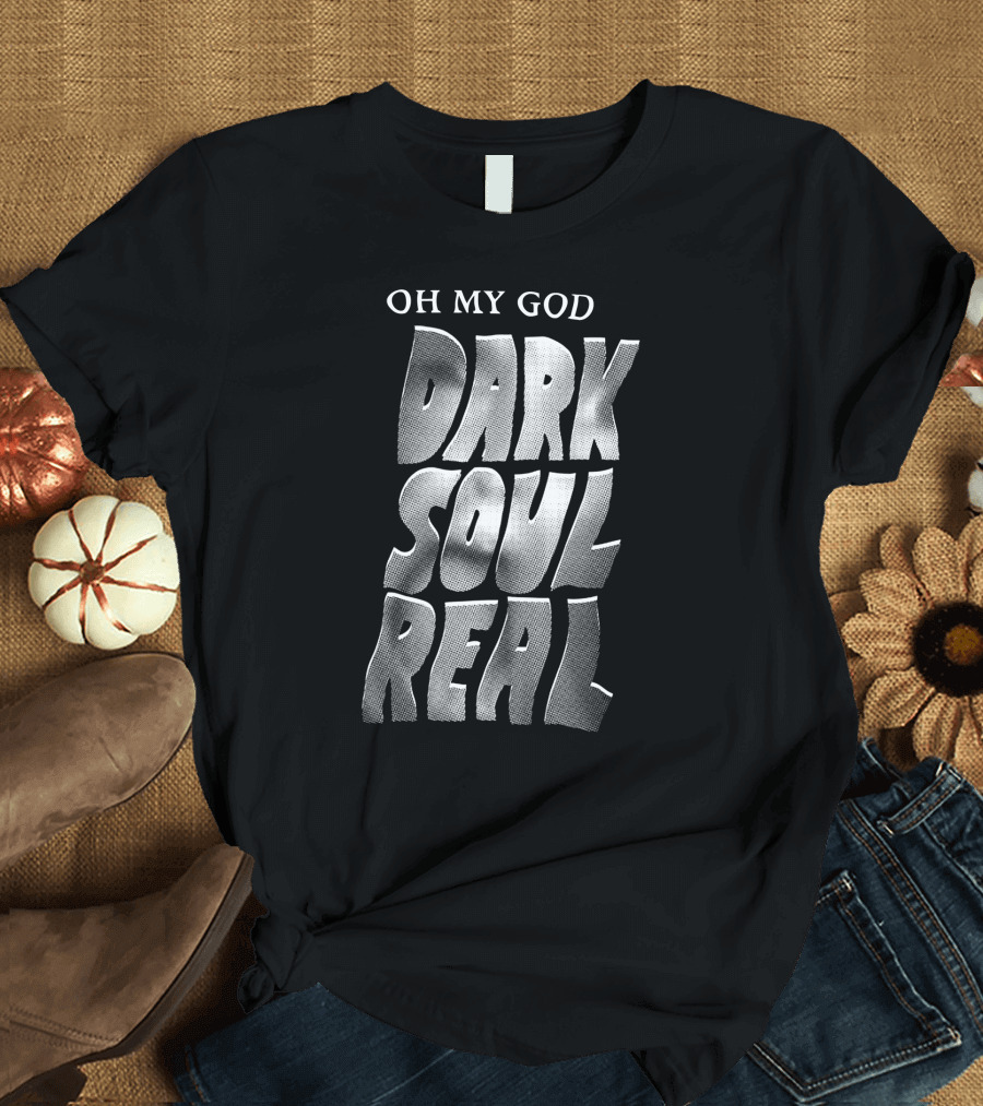 OH MY GOD KC Green Dark Soul Real T-Shirt